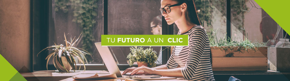 Tu futuro a un clic