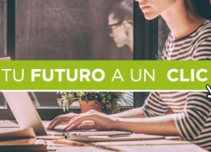 Tu futuro a un clic